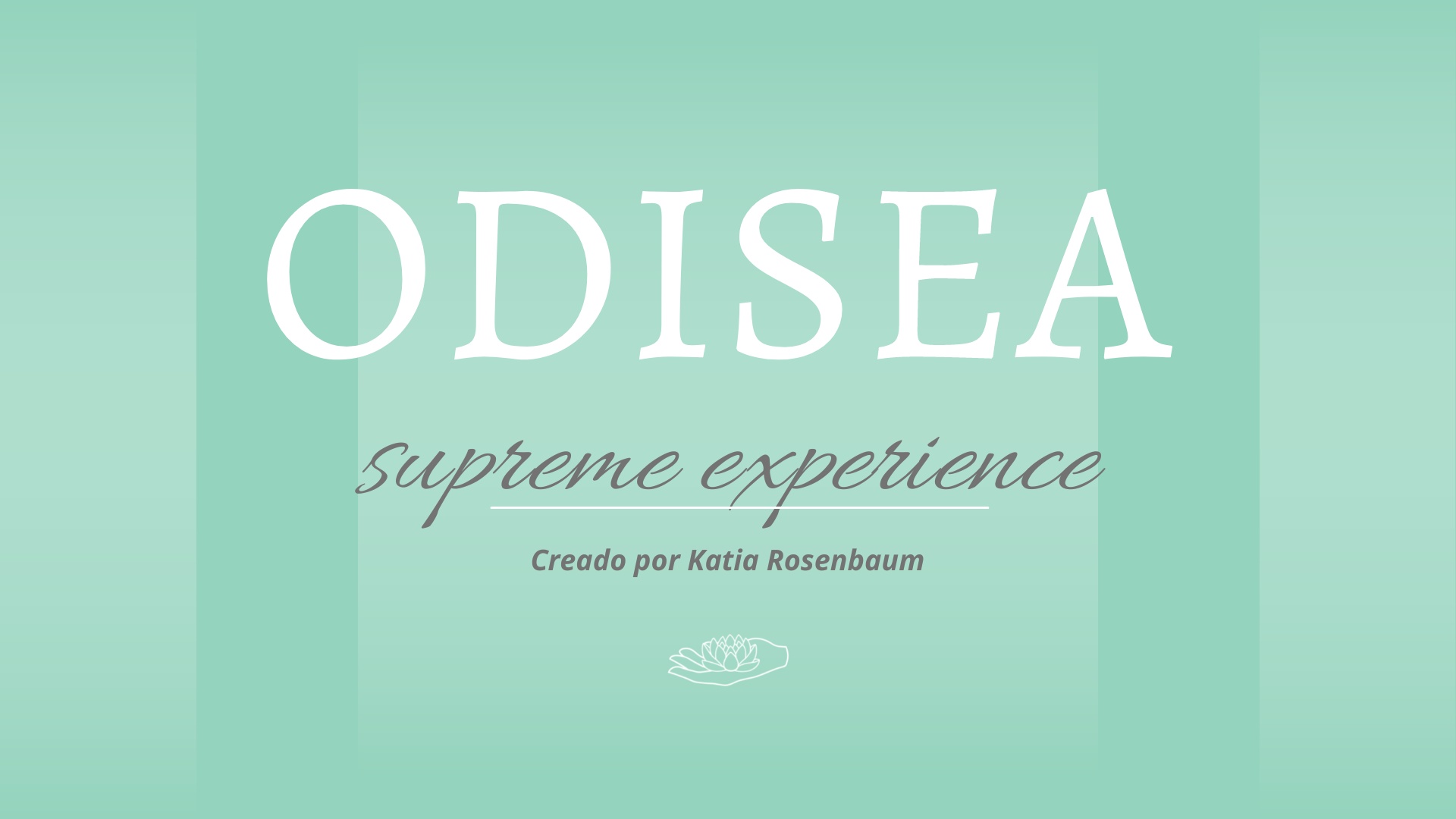 Odisea – Supreme Experience