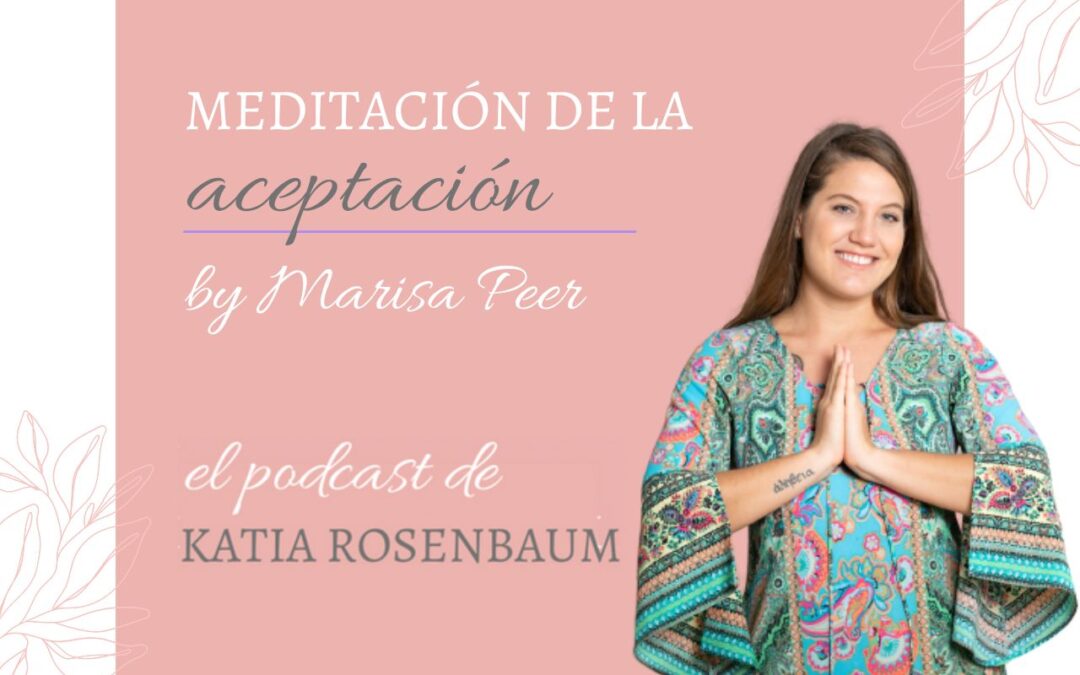 Meditación de la aceptación by Marisa Peer